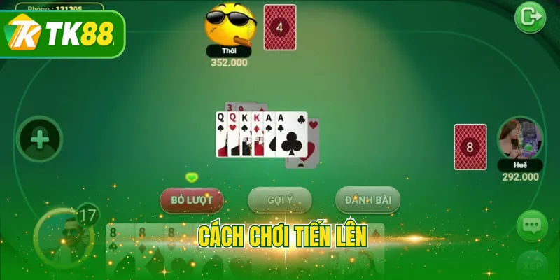 Cách chơi Tiến lên